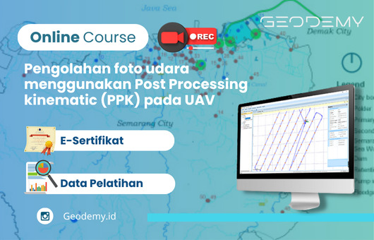 Pengolahan Foto Udara Menggunakan Post Processing Kinematic (PPK)