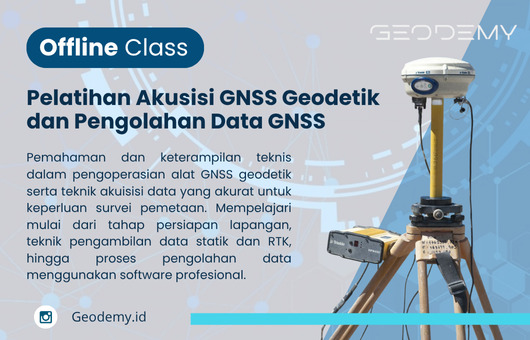 Offline Training: Pelatihan Akusisi GNSS Geodetik dan Pengolahan Data GNSS