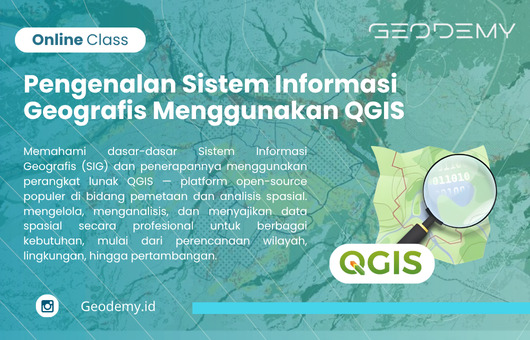Online Class: Pengenalan Sistem Informasi Geografis Menggunakan QGIS