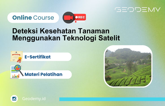 Deteksi Kesehatan Tanaman Menggunakan Teknologi Satelit